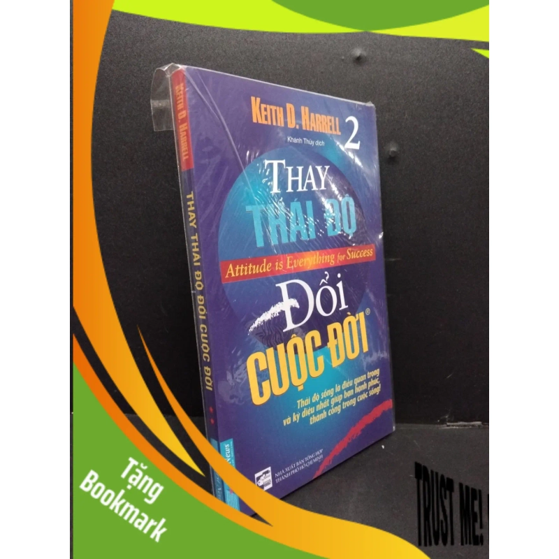 (TẶNG BOOKMARK) Thay thái độ đổi cuộc đời 2 mới 100% RBK1008 Keith D. Harrell KỸ NĂNG 952882