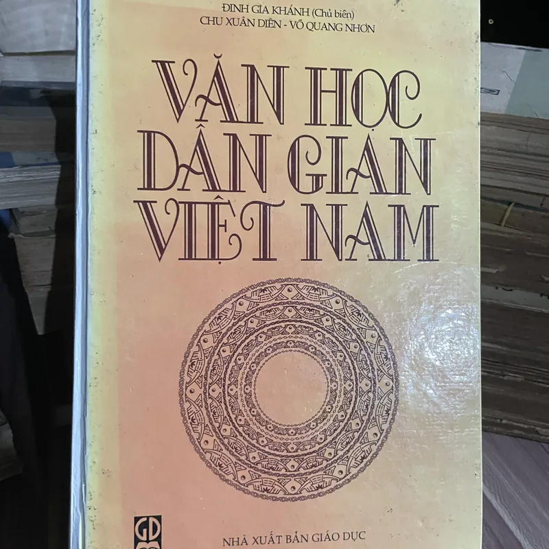 Văn học dân gian Việt Nam  - ĐINH GIA KHÁNH ,  CHU XUAN DIỆN - VÕ QUANG NHƠN- 840 trang  737839