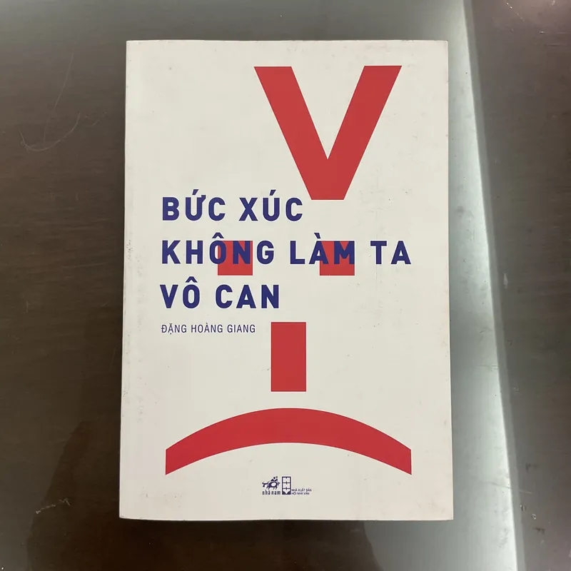 [TIỂU LUẬN] Bức xúc không làm ta vô can - Đặng Hoàng Giang 708722
