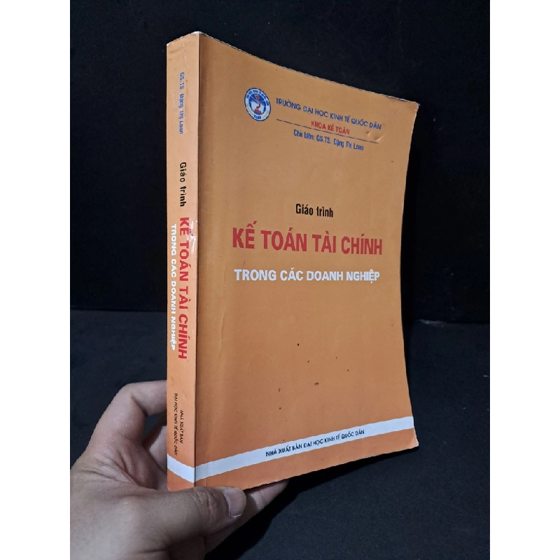 [Phiên Chợ Sách Cũ] Giáo trình kế toán tài chính trong các doanh nghiệp 2009 - GS.TS. Đặng Thị Loan 0506 469055