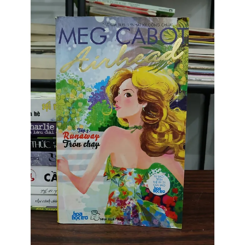 Airhead - Tập 3: Runaway - Trốn chạy – Meg Cabot 573376