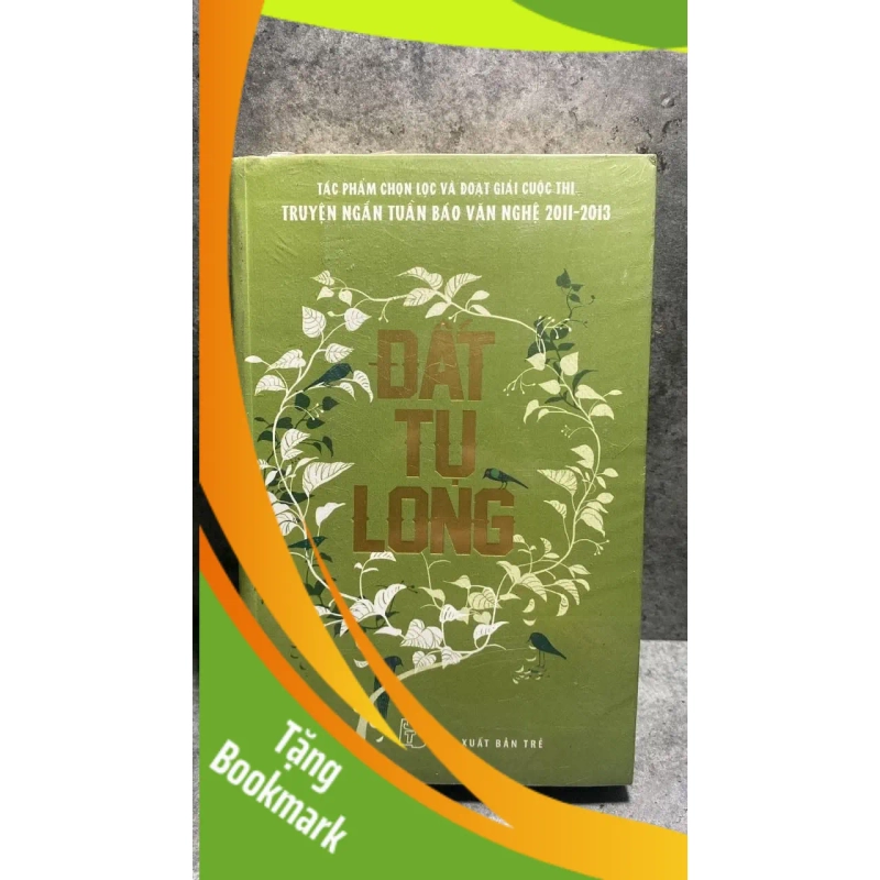 (TẶNG BOOKMARK) Đất Tụ Long - Nhiều Tác Giả Sách văn học RBK0302 942649