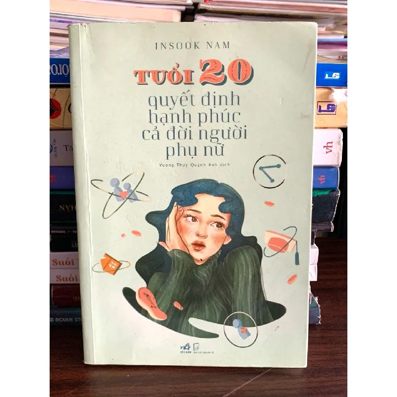 Tuổi 20 quyết định hạnh phúc cả đời người phụ nữ – Insook Nam 575936