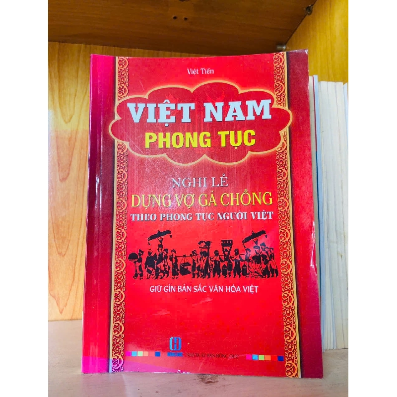 Việt Nam phong tục: Nghi lễ Dựng vợ gả chồng - Việt Tiến - KHOA HỌC ĐỜI SỐNG - VAVO2911-164 712745