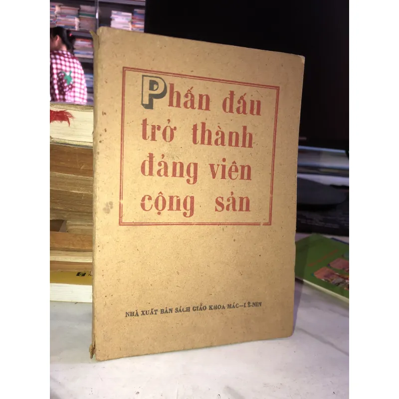 Phấn đấu trở thành đảng viên cộng sản 1005400