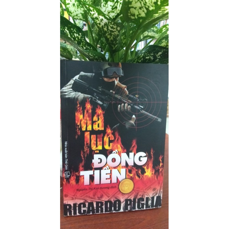 MA LỰC ĐỒNG TIỀN - Ricardo Piglia 195670