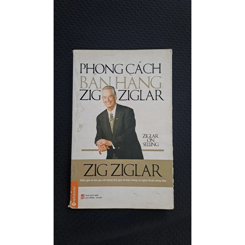 Phong cách bán hàng Zig Ziglar - Zig Ziglar 537029