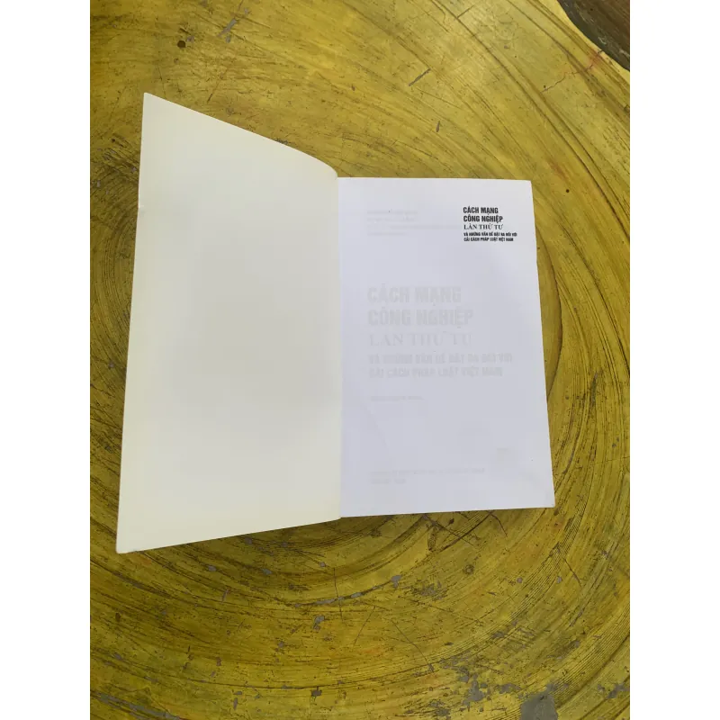 CÁCH MẠNG CÔNG NGHIỆP LẦN THỨ TƯ VÀ NHỮNG VẤN ĐỀ ĐẶT RA VỚI CẢI CÁCH PHÁP LUẬT VIỆT NAM 799950