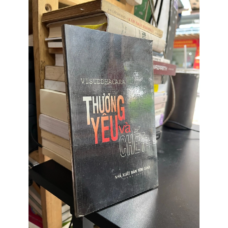 Thương yêu và chết - Visuddhacara 508560