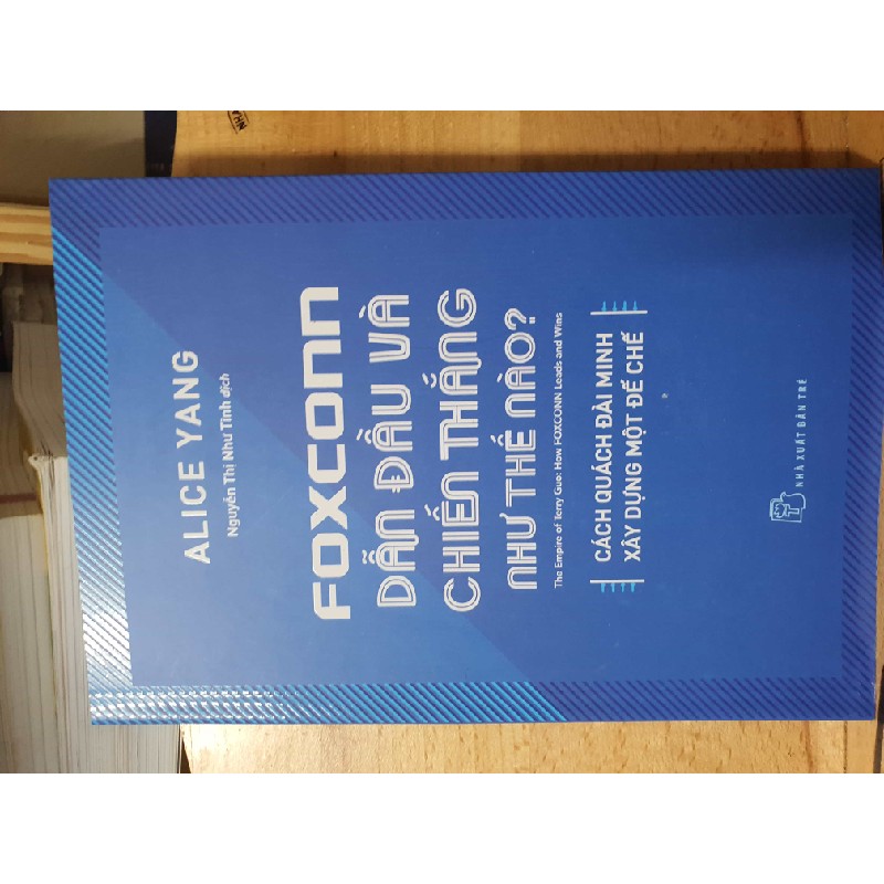 Foxconn dẫn đầu và chiến thắng như thế nào 45380