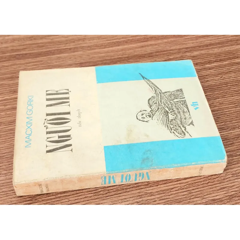 Tiểu thuyết Nga của đại văn hào Maxim Gorky: NGƯỜI MẸ 798930