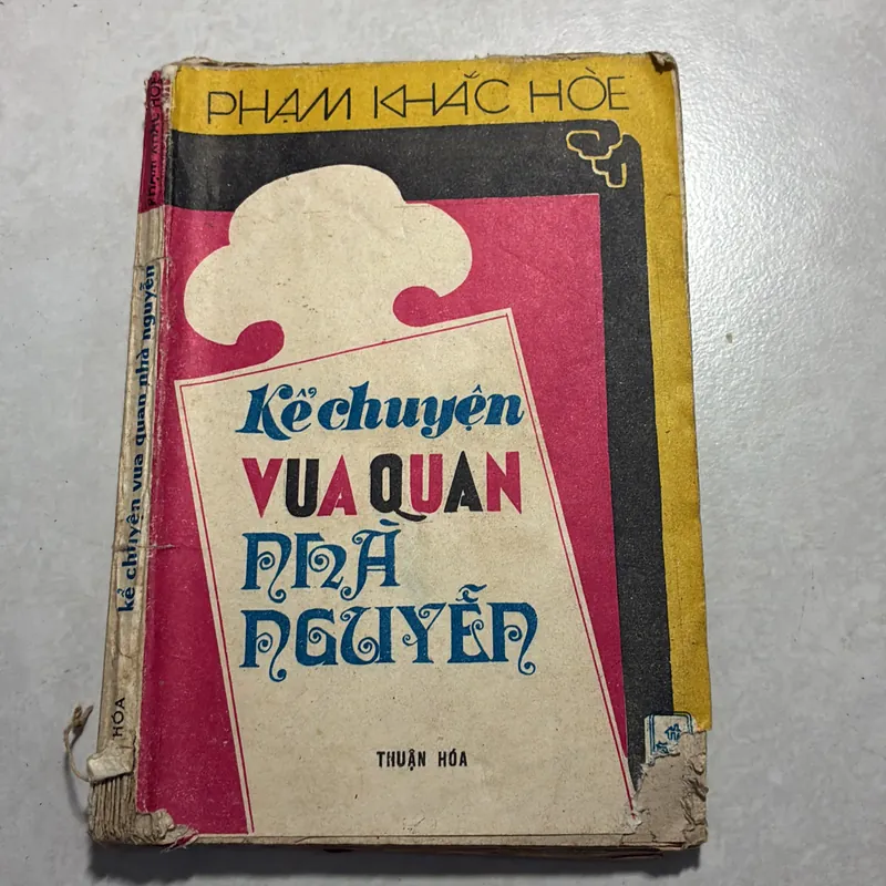 Kể chuyện vua quan nhà Nguyễn - Phạm Khắc Hoè 738945