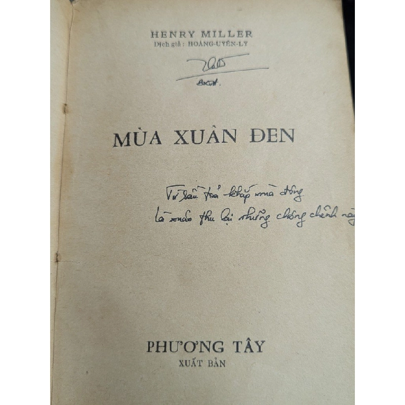 Mùa xuân đen - Henry Miller ( bản dịch của Hoàng Uyên Ly ) 740238