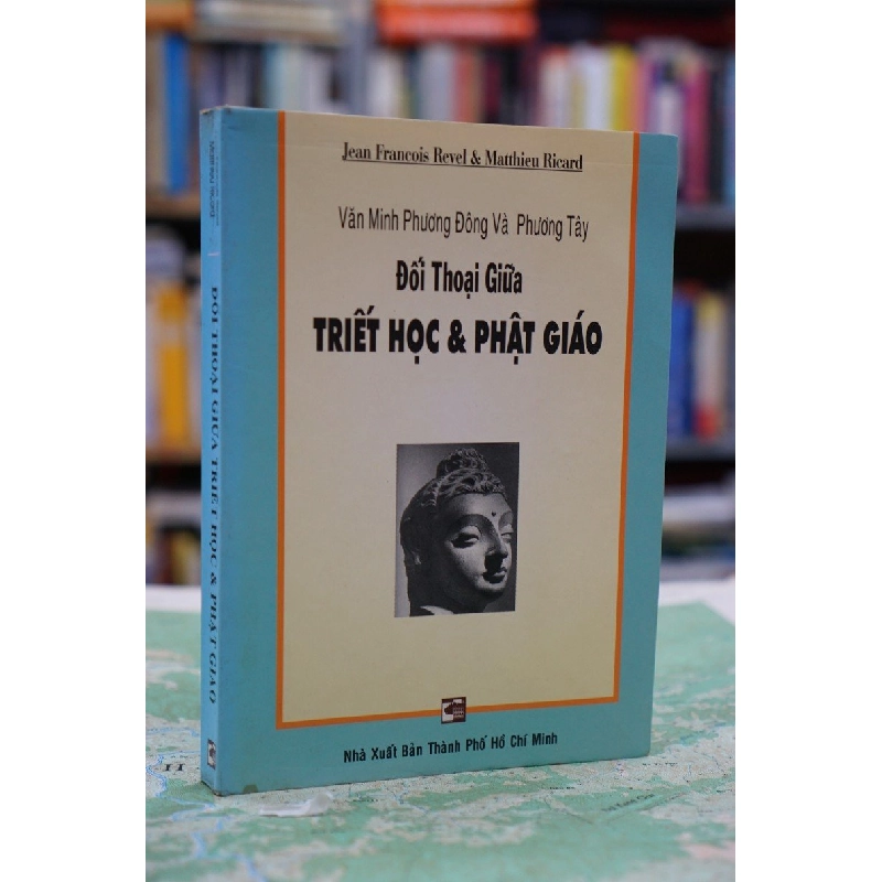 Đối thoại giữa triết học và phật giáo - Bác Sĩ Hồ Hữu Hưng biên dịch 127499