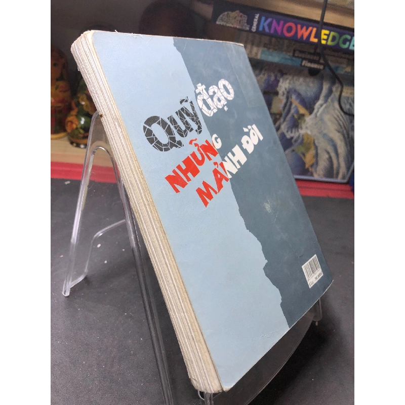 Quỷ đạo những mảnh đời mới 70% ố nếp gấp bìa có dấu mộc và viết nhẹ trang đầu 2006 Nhiều tác giả HPB0906 SÁCH VĂN HỌC 914725