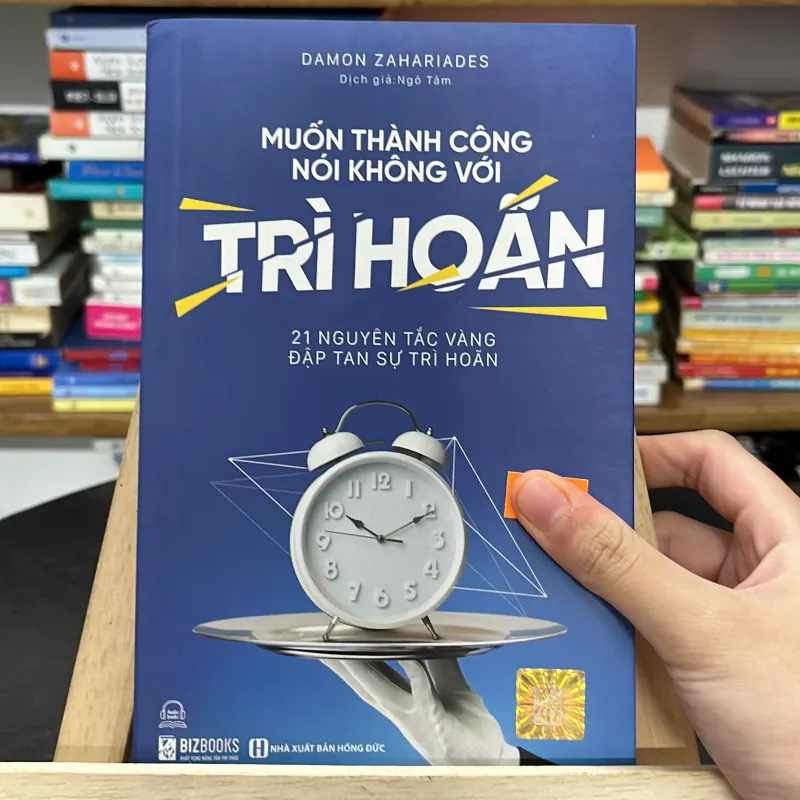 📘 Muốn Thành Công Nói Không Với Trì Hoãn – Damon Zahariades 785283
