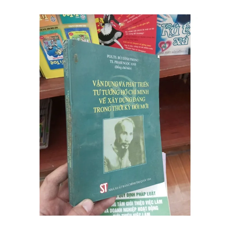Vận dụng và phát triển tư tưởng Hồ Chí Minh về xây dựng Đảng trong thời kỳ đổi mới - Đình Phong 2006 989067