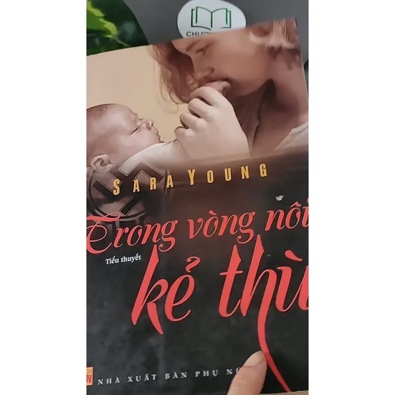 Trong Vòng Nôi Kẻ Thù (2013) - Sara Young 603333
