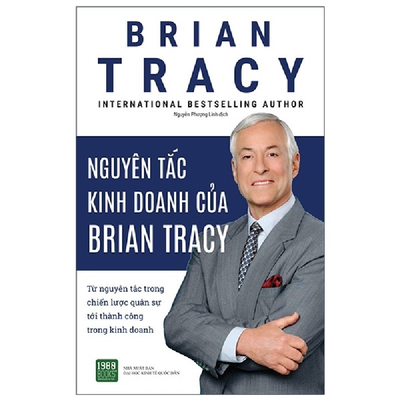 Nguyên Tắc Kinh Doanh Của Brian Tracy - Brian Tracy 191432