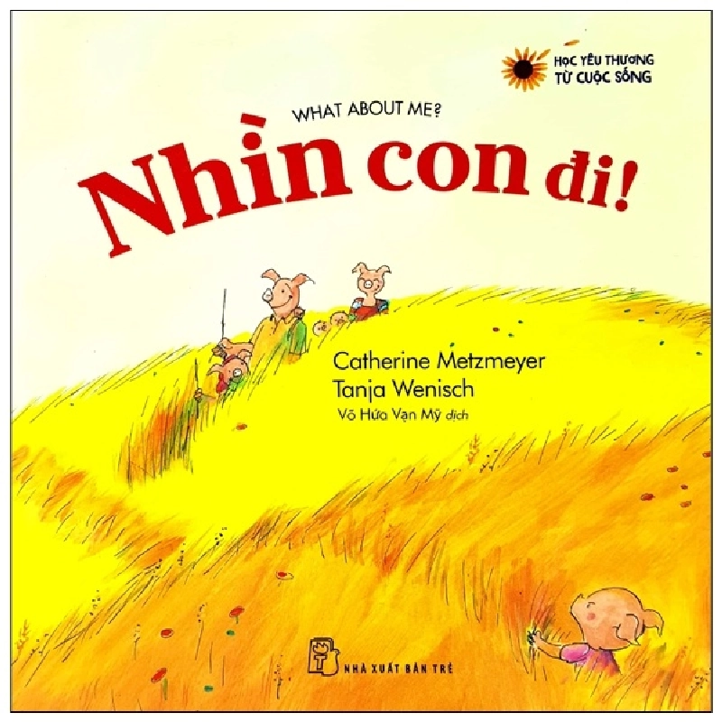 Nhìn Con Đi! (2018) - Tanja Wenish 743869