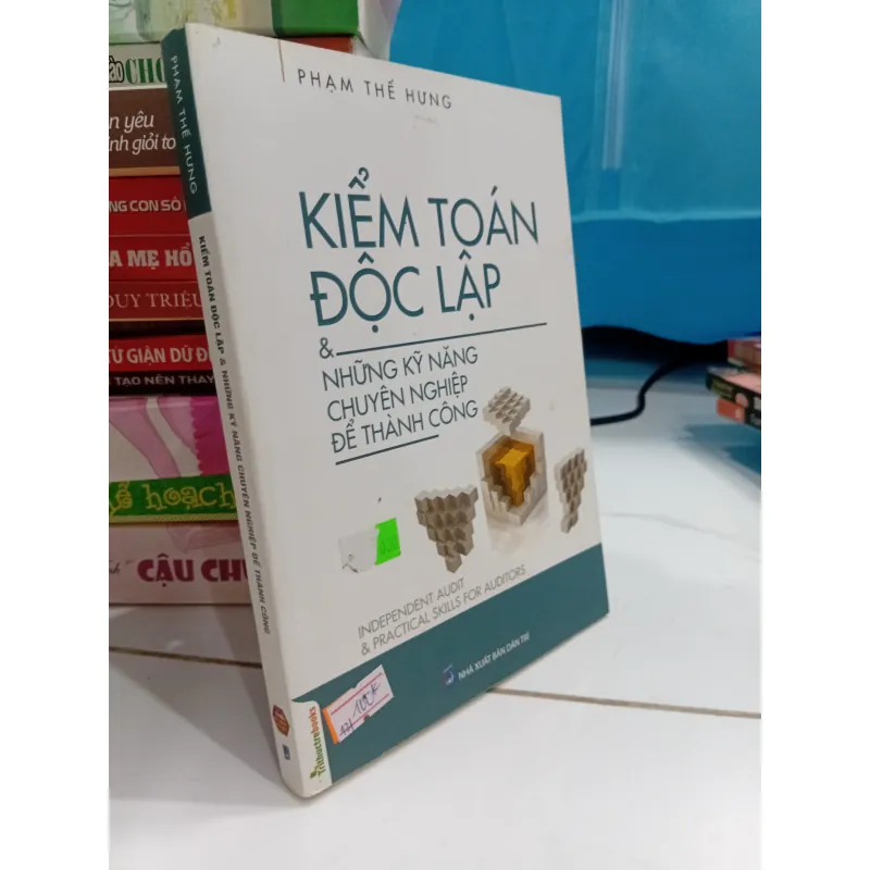 Sách Kiểm toán độc lập & những kĩ năng chuyên nghiệp để thành công 1017563
