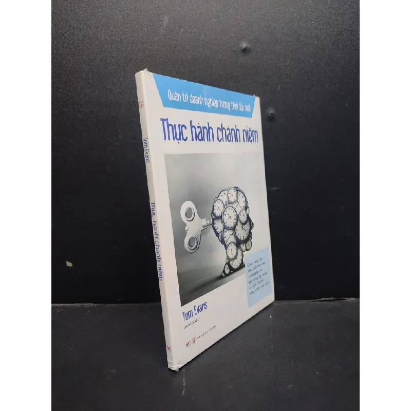 [Sách Cũ SCGR] Thực Hành Chánh Niệm mới 100% HCM1406 Tom Evans SÁCH KỸ NĂNG 677313