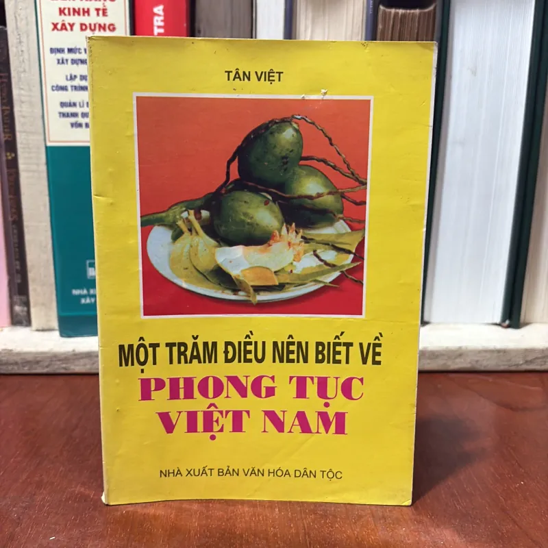 II Tựa Sách: Một Trăm Điều Nên Biết Về Phong Tục Việt Nam - Tân Việt - 2000 746646