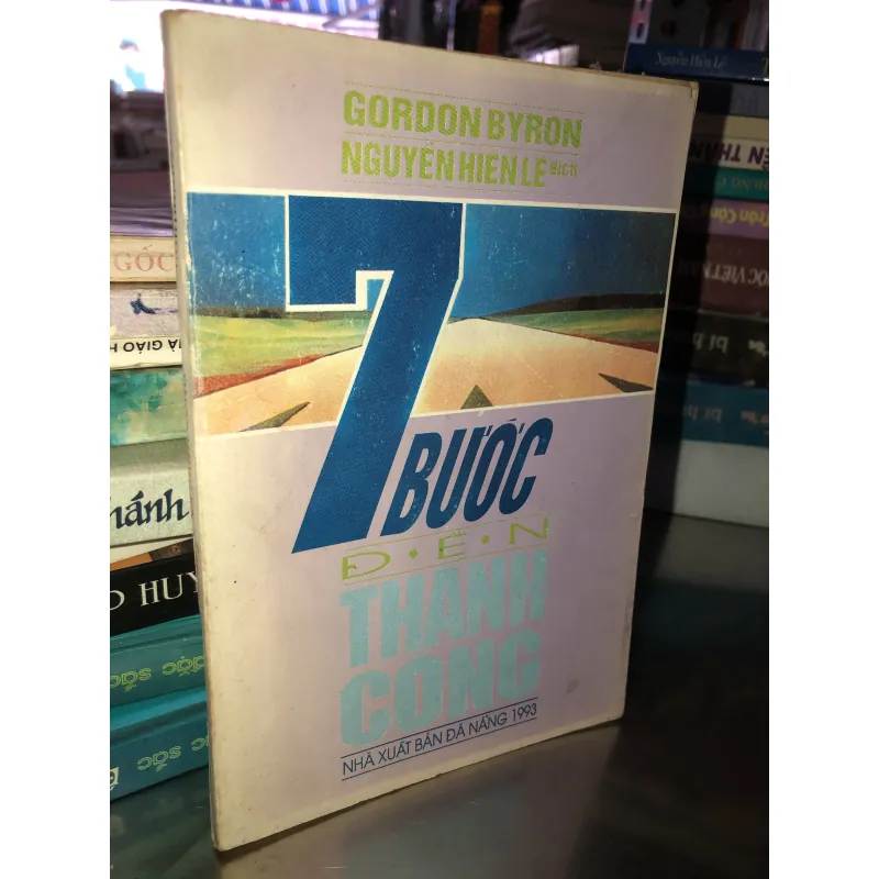 7 bước đến thành công - Gordon Byron 972169