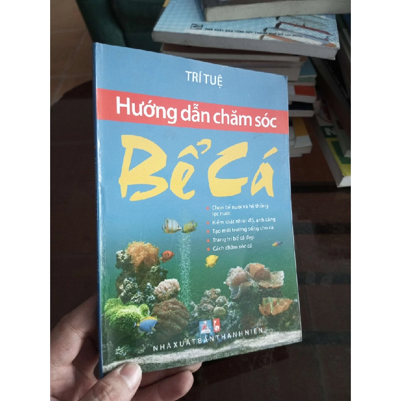 Hướng dẫn chăm sóc bể cá - Trí Tuệ 2011 (Sách kỹ năng) VAVO1304-A0 1012194