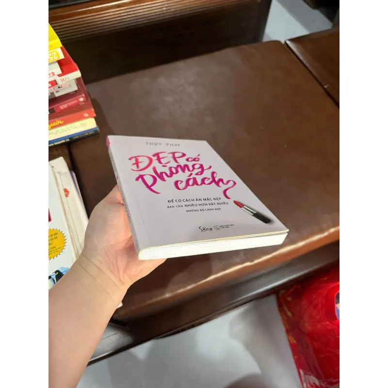 Đẹp Có Phong Cách – Thủy Pháp | Sách phong cách sống & thời trang nữ- K4 1026935