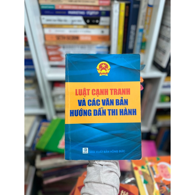 Luật cạnh tranh và các văn bản hướng dẫn thi hành  393392