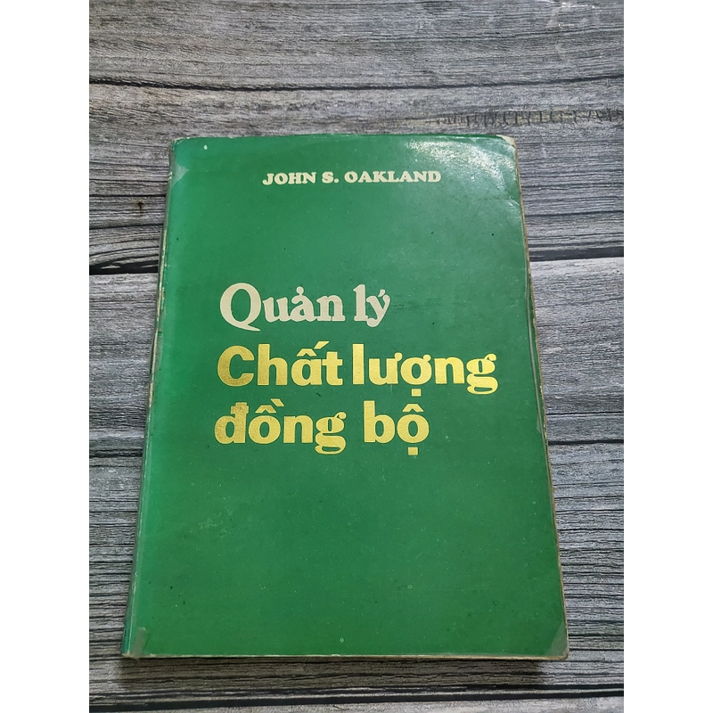 Quản lý chất lượng đồng bộ, khổ lớn, sách xuất bản 1994 259450