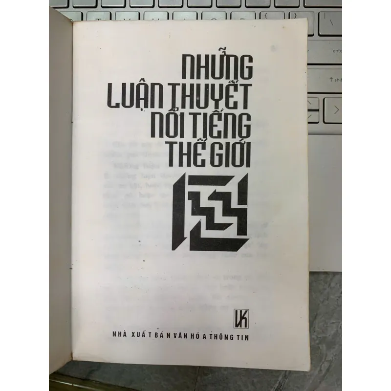 NHỮNG LUẬN THUYẾT NỔI TIẾNG THẾ GIỚI - VŨ ĐÌNH PHÒNG & LÊ HUY HÒA (BIÊN SOẠN) 572076