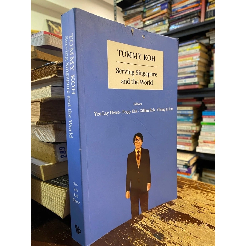 Tommy Koh: Serving Singapore and the World 1018000