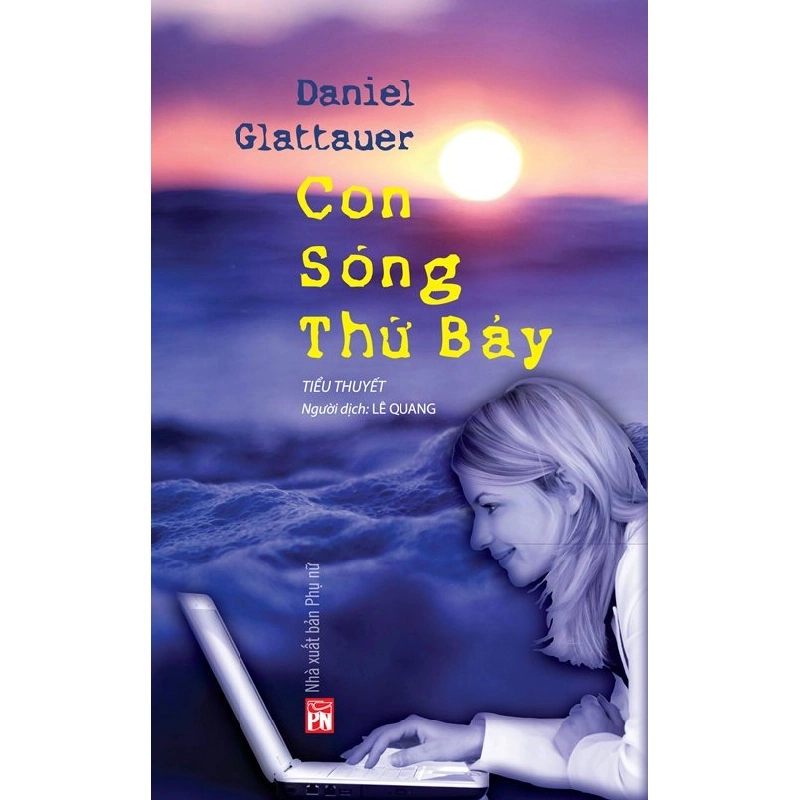 Con sóng thứ 7 (phần 2 của Cưỡng cơn gió bấc) - Daniel Glattauer - 2016 - Văn Học Blogmeo040226 793730