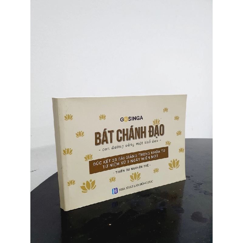 BÁT CHÁNH ĐẠO MỚI 90% 2023 HSTB.HCM205 Thiền sư Nguyên Tuệ SÁCH TÂM LINH - TÔN GIÁO - THIỀN 319421