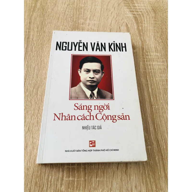 NGUYỄN VĂN KỈNH SÁNG NGỜI NHÂN CÁCH CỘNG SẢN 973701