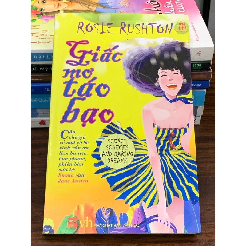 Giấc mơ táo bạo – Rosie Rushton 560921