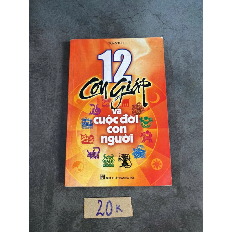 12 con giáp và cuộc đời con người-Tùng Thư 521030