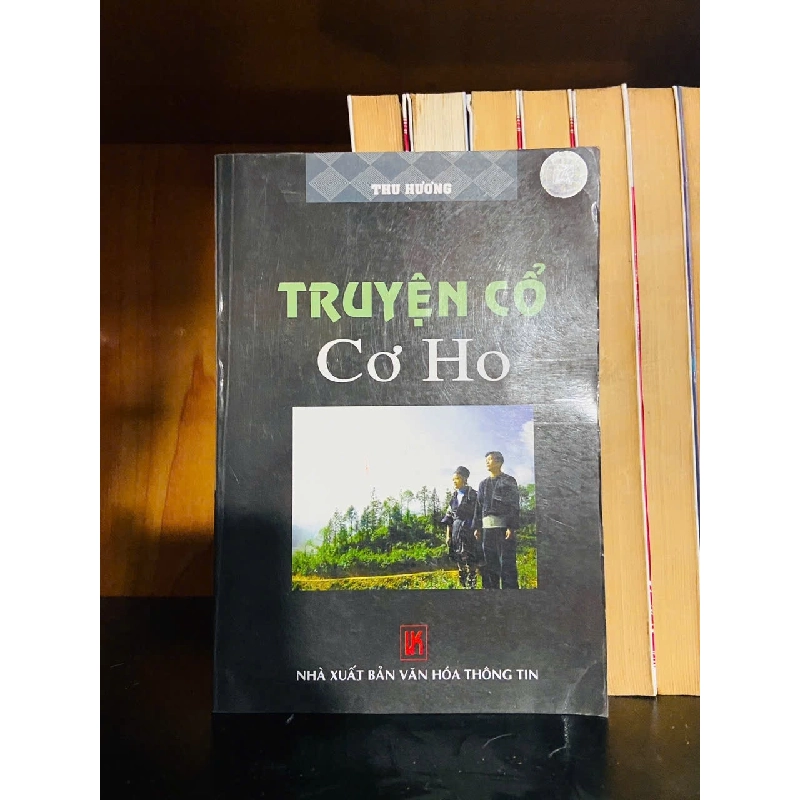 Truyện cổ Cơ Ho - Thu Hương - VĂN HỌC - VAVO1211 920758