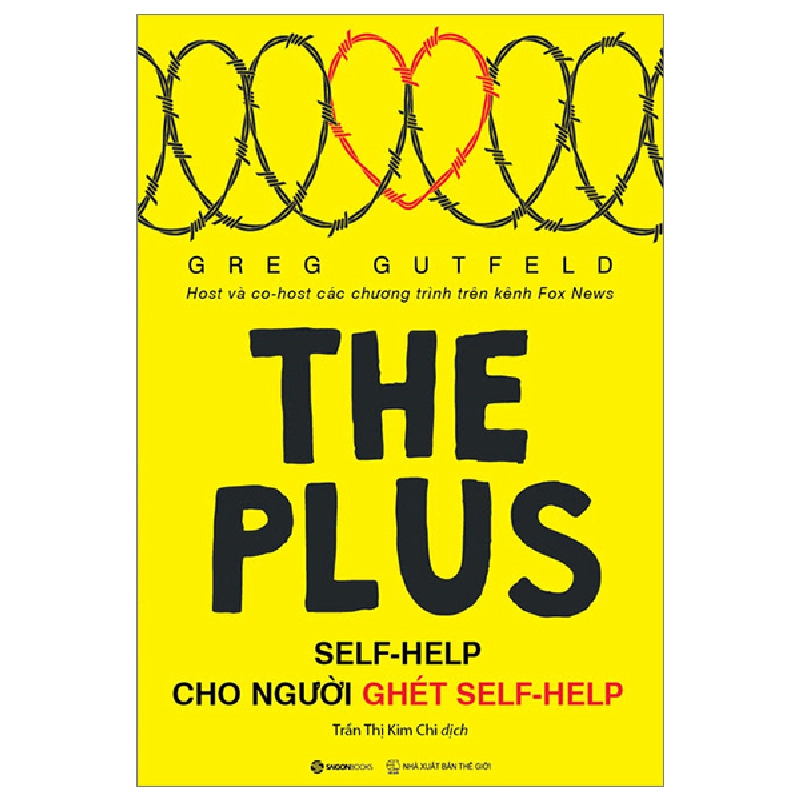 The Plus - Self-Help Cho Người Ghét Self-Help - Greg Gutfeld (Mới 100%) Sách tư duy, kỹ năng sống, SaigonBooks - SÁCH ĐẠI HỌC 480452