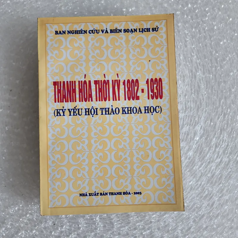 Thanh Hóa thời kỳ 1802-1930 | kỷ yếu hội thảo khoa học | 2003 568820