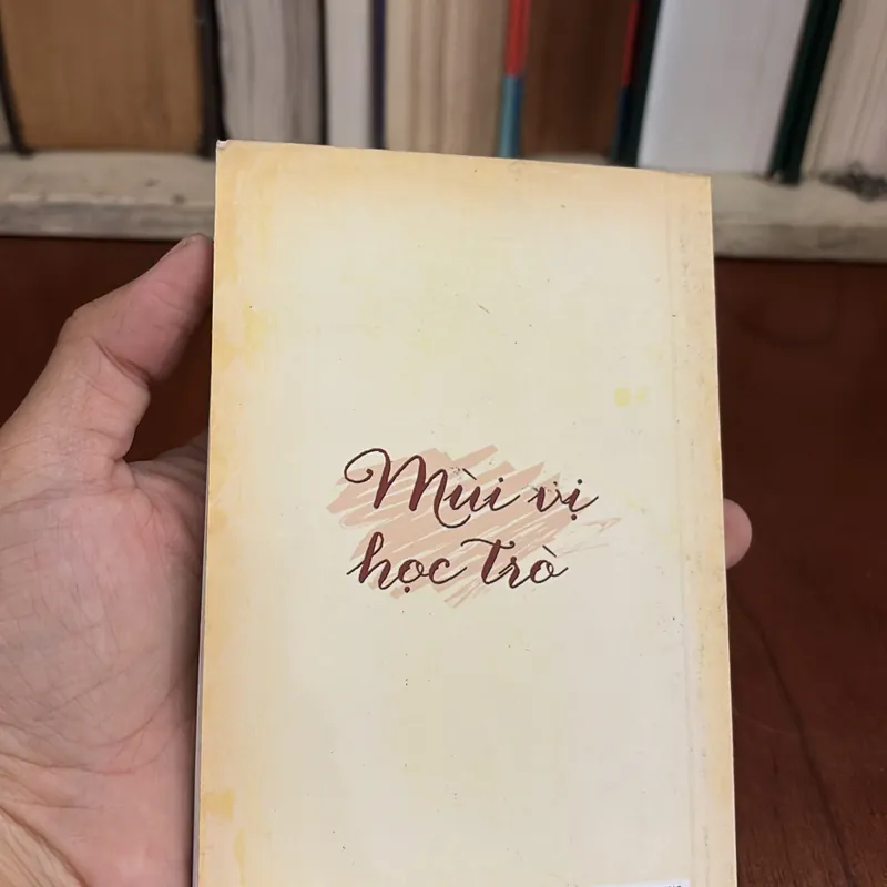 II Văn Học: Mùi Vị Học Trò (Sách Bỏ Túi) - Nguyễn Thị Tự 591161
