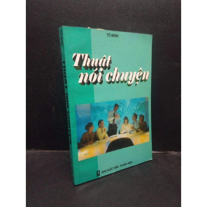Thuật nói chuyện - Tô Minh 2000 mới 80% ố HCM2504 kỹ năng giao tiếp 913989