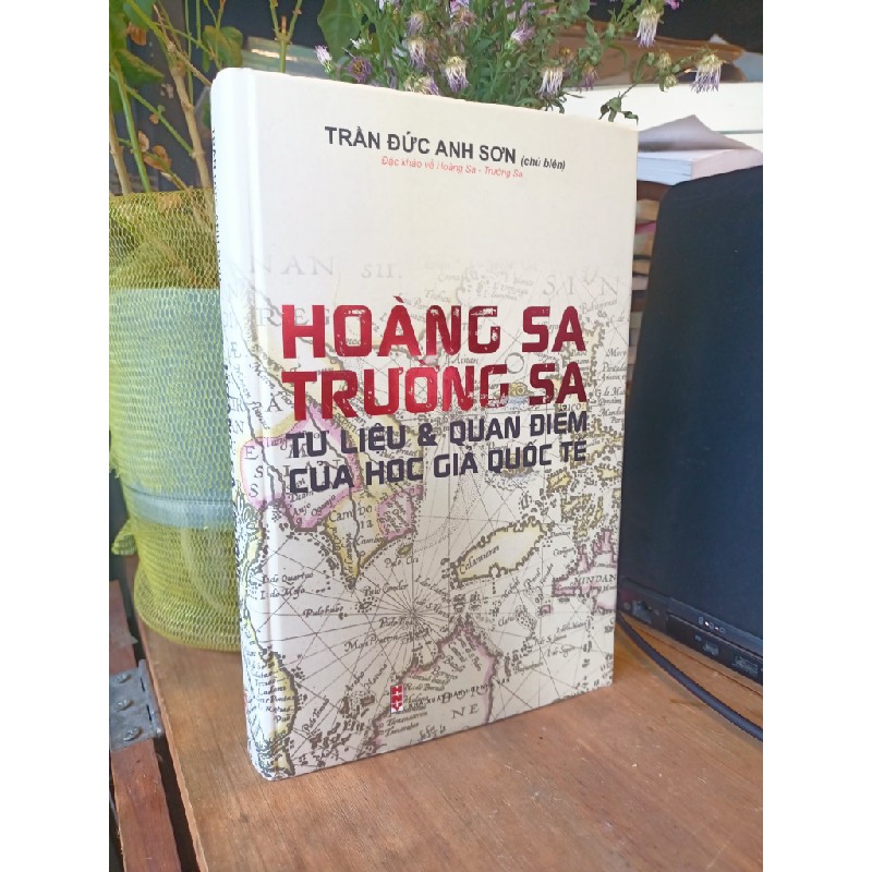 Hoàng Sa Trường Sa tư liệu & quan điểm của học giả quốc tế - Trần Đức Anh Sơn 183029