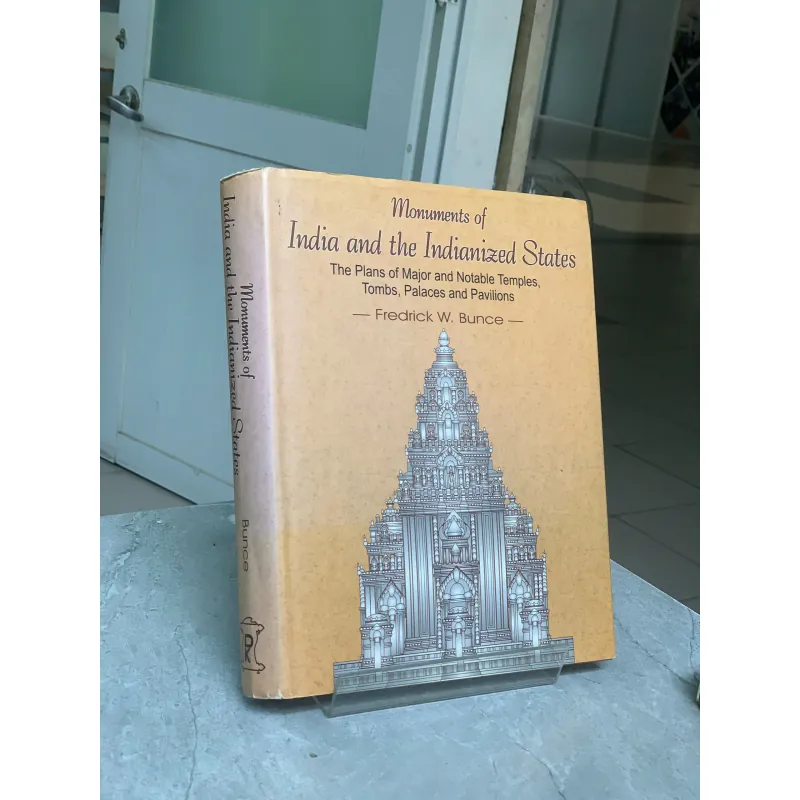 MONUMENTS OF INDIA AND THE INDIANIZED STATES - FREDRICK W. BUNCE 795855