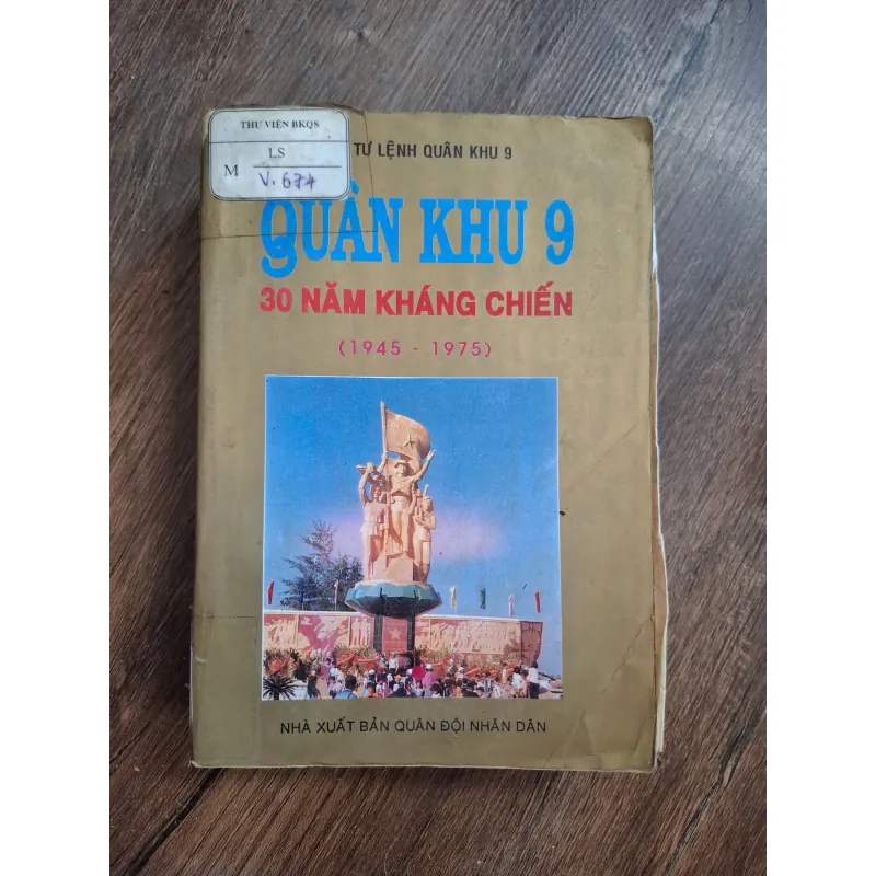 Quân Khu 9 - 30 Năm Kháng Chiến (1945 - 1975) - Bộ Tư Lệnh Quân Khu 9 - Lịch sử Quân sự 717289