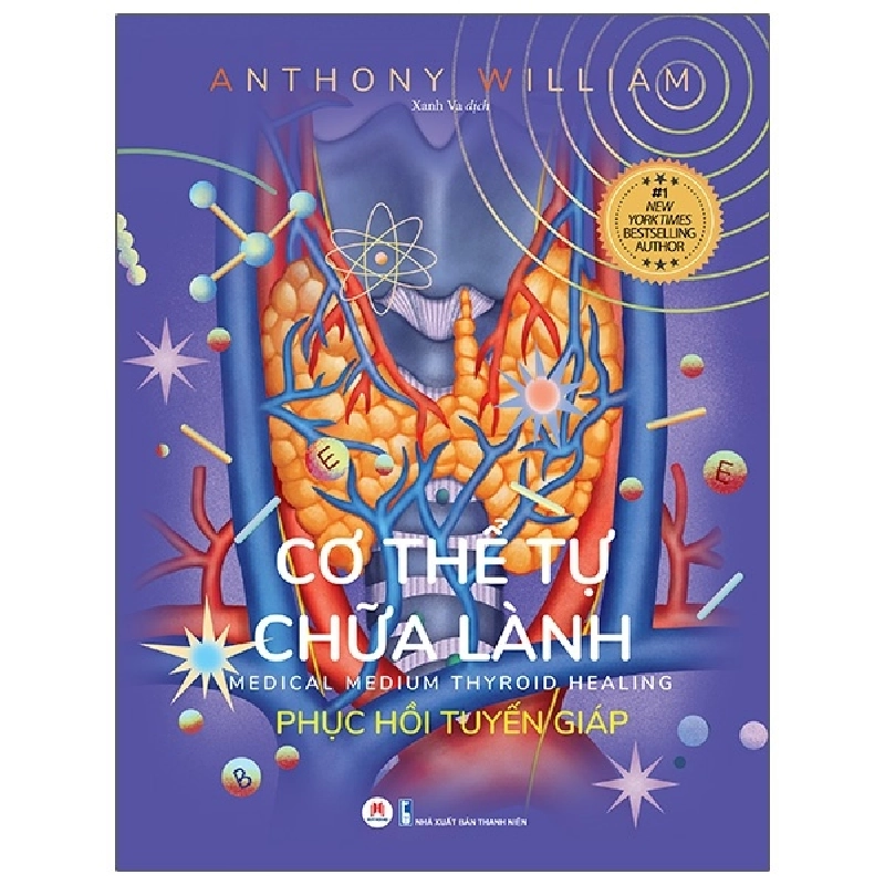 Cơ Thể Tự Chữa Lành - Phục Hồi Tuyến Giáp - Anthony William ASB.PO Oreka-Blogmeo120125 372616