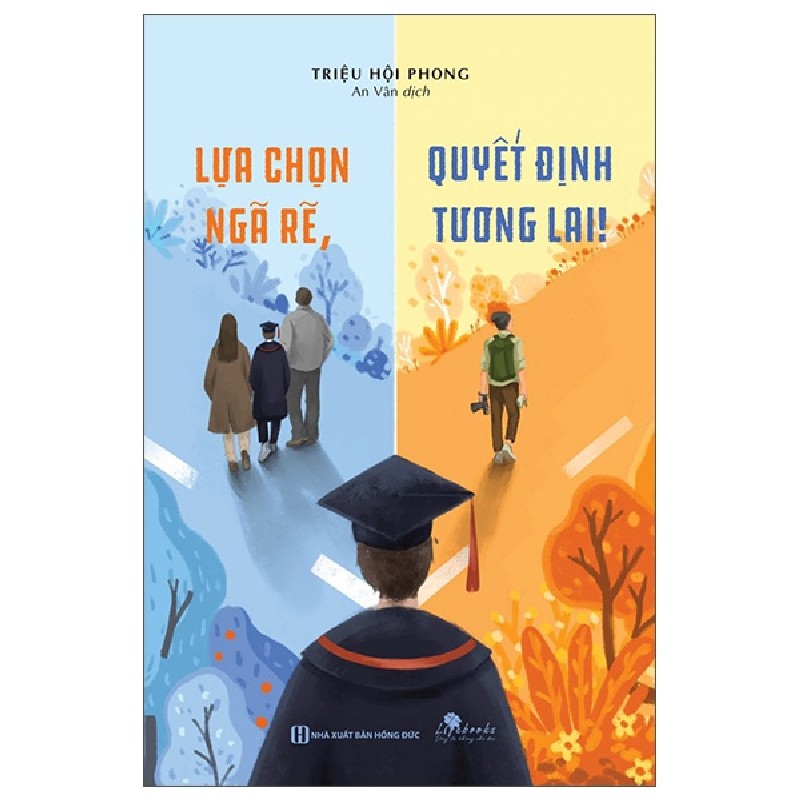 Lựa Chọn Ngã Rẽ, Quyết Định Tương Lai - Triệu Hội Phong 163206