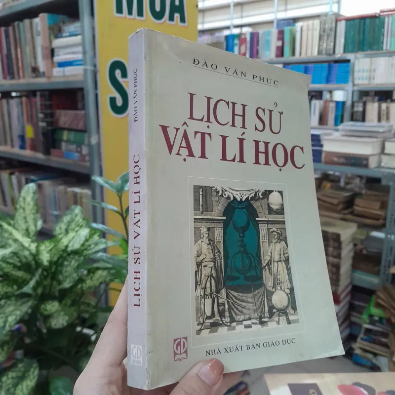 LỊCH SỬ VẬT LÝ HỌC - ĐÀO VĂN PHÚC 1023962